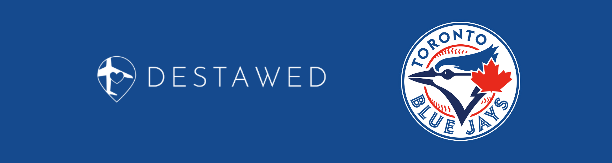 Destawed × Toronto Blue Jays